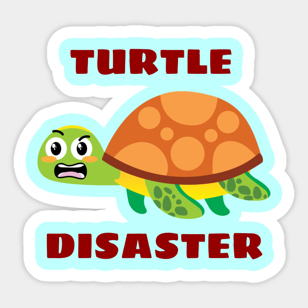 Turtle disaster | Turtle Pun Sticker by Allthingspunny